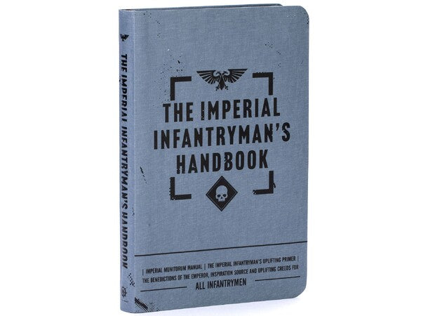 THE IMPERIAL INFANTRYMAN'S HANDBOOK