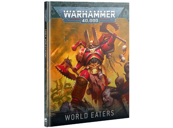 Warhammer 40K: World Eaters Codex