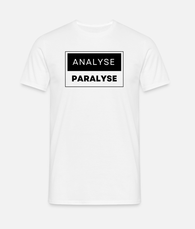 T-shirt Analysis Paralysis