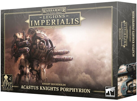 Legions Imperialis - Acastus Knights Porphyrion